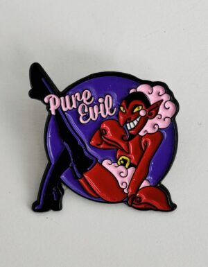 Pin pure evil